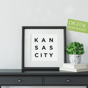 Kansas City Poster, PRINTABLE Kansas City Print, Kansas City Art, Minimalist City Download, Travel Art, Home Town Typography, Missouri Gifts