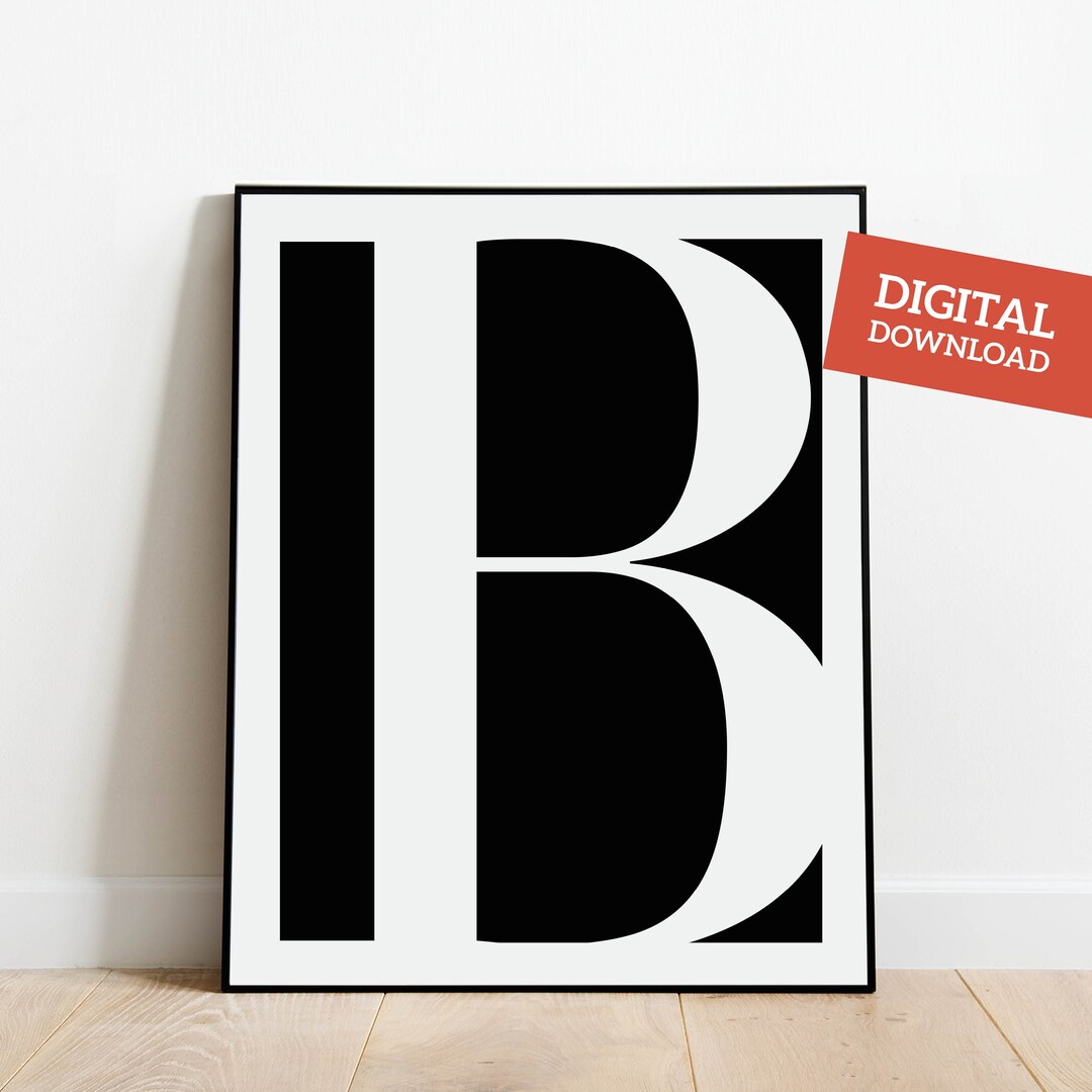 Letter B Wall Art, PRINTABLE Letter B Print, Minimalist Poster, Letter