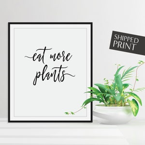 Eat More Plants,  Vegan Poster, Plant-Based Kitchen Wall Decor, Vegan Print, Vegetarian Wall Art, Black and White Kitchen Decor