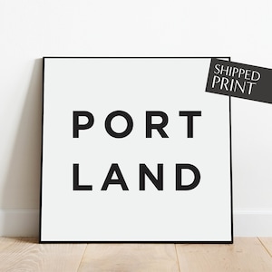 Portland Print,  Portland Oregon Poster, Portland Wall Art, Minimalist City Wall Decor, Hometown Typography, Modern Gifts, Home Town