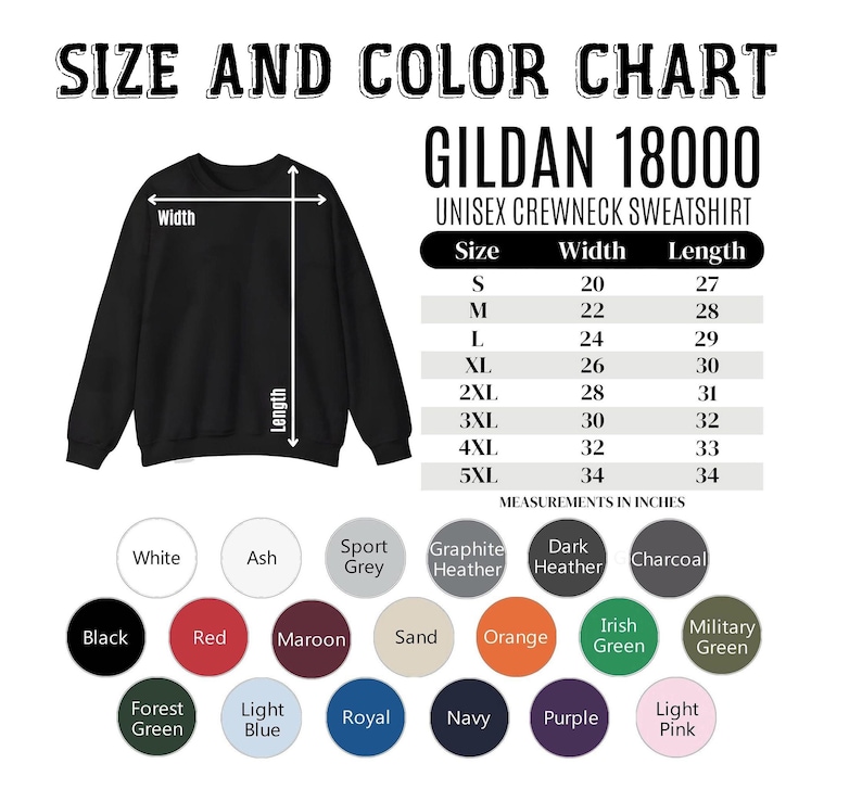 May include: A black Gildan 18000 unisex crewneck sweatshirt with a size and colour chart. The chart displays measurements in inches for sizes S to 5XL. Colour options include black, red, maroon, and more.