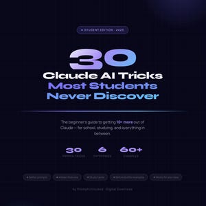 Claude AI Prompt Guide for Students — 30 Tips and Tricks, Before & After Examples, Instant Download PDF