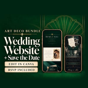May include: Two smartphones display a wedding website and save the date template on a dark green background. Text reads: ART DECO BUNDLE, Wedding Website + Save the Date, EDIT IN CANVA, RSVP INCLUDED, HENRY & ALICE, and A NEW CHAPTER BEGINS.