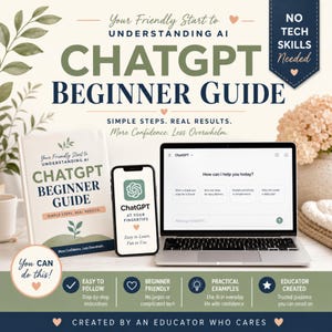 May include: A ChatGPT beginner guide book, a smartphone displaying the ChatGPT logo, and an open laptop showing the ChatGPT interface. The text reads: Your Friendly Start to Understanding AI, ChatGPT Beginner Guide, Simple Steps. Real Results.