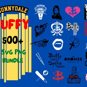May include: A digital collection of Buffy the Vampire Slayer themed graphics on a blue background. The text reads SUNNYDALE BUFFY 500+ SVG PNG BUNDLE. Includes various icons like a heart, cross, stake, vampire teeth, and character silhouettes.