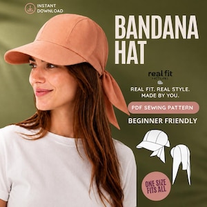 May include: A peach-colored bandana hat with a curved brim and side ties. The text reads: BANDANA HAT, real fit PATTERNS, REAL FIT. REAL STYLE. MADE BY YOU., PDF SEWING PATTERN, BEGINNER FRIENDLY, ONE SIZE FITS ALL. Includes a line drawing of the hat.