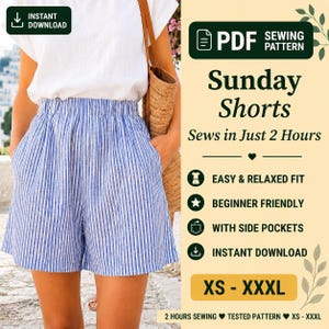 May include: Blue and white striped shorts with side pockets. The image also includes text that says "Sunday Shorts" and "Sews in Just 2 Hours". The pattern is easy and relaxed fit, beginner friendly, and an instant download. Sizes XS-XXXL.