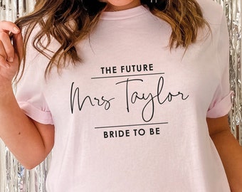 Personalised Future Mrs T-Shirt, Bride T-Shirt Gift, Wife To Be T-Shirt, Engagement T-Shirts, Wedding Morning, Wife Mrs Top, Custom Fiancée