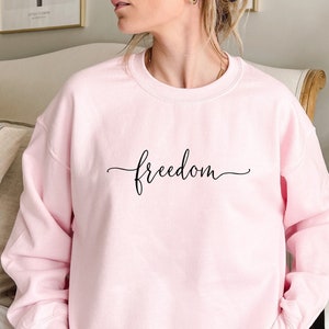 Freedom Sweater, Positivity Jumper, Self Love Sweater, Casual Ladies Sweater, Casual Jumper, Ladies Jumper, Pink Sweater, Stylish