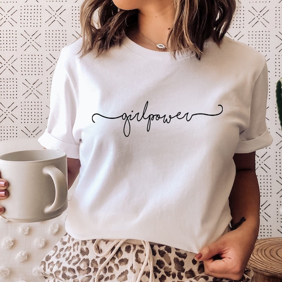 Girl Power T-shirt, Casual T-shirt, White Slogan Girls Tops, Women's Slogan  Top, Teenager Tops, Fashion Tops, Teen, Girl Top, Feminist Top - Etsy