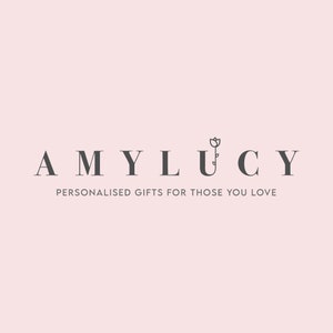 May include: A logo for a business called "AMY LUCY" with a stylised flower graphic. The tagline is "Personalised gifts for those you love."