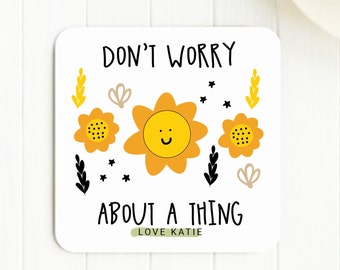 Personalised Don't Worry Gift, Sunflower Gift, Positivity Gift, Encouragement Gift,  Friendship Gift, Best Friend, Positive Mental Health,