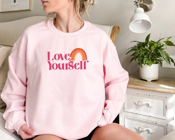 Love Yourself Jumper Love Yourself Sweater Mental Health Jumper Ladies Positive Jumper Etsy Australia