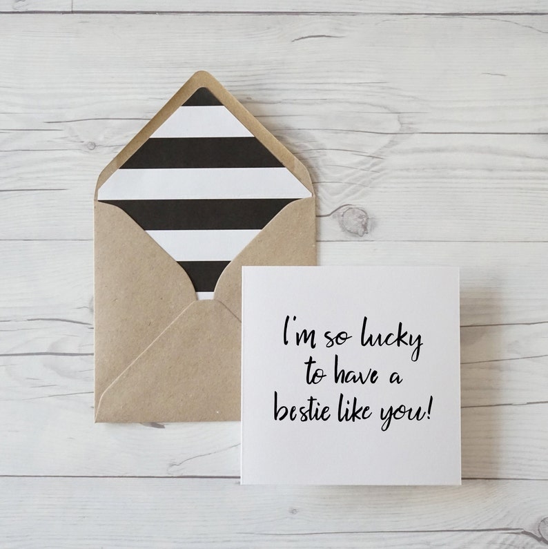 I/'m so lucky to have a bestie like you hand lettered best friend greeting card with kraft luxury envelope