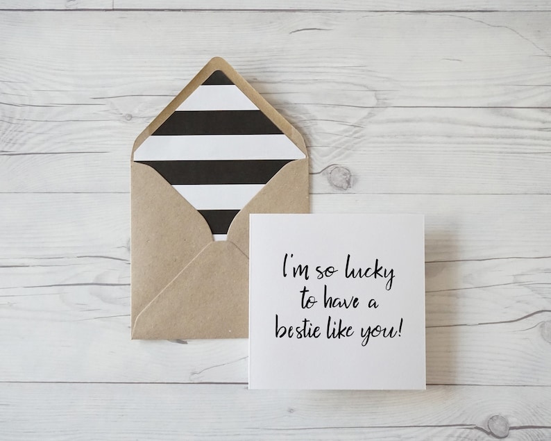 I/'m so lucky to have a bestie like you hand lettered best friend greeting card with kraft luxury envelope