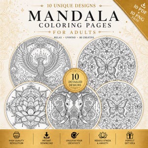 May include: A collection of mandala coloring pages for adults. The image features 10 unique designs, including a phoenix, butterflies, and an elephant, with the text "Mandala Coloring Pages for Adults". The designs are detailed and intended to reduce stress and anxiety.