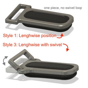 May include: Two grey and black hardware components. The top component is one piece with no swivel loop, labelled Style 1: Lengthwise position. The bottom component features a swivel loop, labelled Style 3: Lengthwise with swivel, showing movement.
