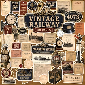 May include: A collection of vintage railway-themed paper ephemera featuring train tickets, luggage tags, station signs, maps, and illustrations of locomotives, lanterns, and clocks, all centred around a large Vintage Railway 30 Pages sign.
