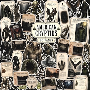 May include: A collection of stickers featuring American cryptids, including Sasquatch, the Jersey Devil, the Flatwoods Monster, and the Mothman. The designs incorporate vintage-style tags, admission tickets, and field guide labels with dark, detailed illustrations of legendary creatures and mysterious forest landscapes.