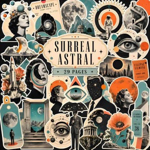 Op de afbeelding: Een verzameling stickers met een surrealistisch astraal thema, met vintage portretten, ruimtebeelden, planeten, astronauten en architecturale elementen. Het centrale label leest SURREAL ASTRAL 29 PAGES, omringd door diverse illustraties.