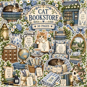 May include: A sticker sheet titled Cat Bookstore 30 Pages featuring illustrations of cats, books, floral patterns, a globe, a birdhouse, a blue armchair, and a lantern. The designs include text such as Good Books, Kind People, Brighter Days, and A Quieter World.