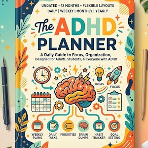 May include: A vibrant ADHD Planner with a detailed cover design featuring a brain, clock, and rocket illustrations. The title "The ADHD Planner" is prominent, with text indicating it's a daily guide for focus and organization, suitable for adults and students.