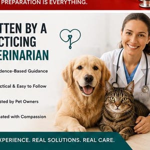 May include: A promotional graphic featuring a veterinarian in a white coat with a stethoscope, a golden retriever, and a tabby cat. Text includes: WRITTEN BY A PRACTICING VETERINARIAN, Evidence-Based Guidance, Practical & Easy to Follow, Trusted by Pet Owners, Created with Compassion, REAL EXPERIENCE. REAL SOLUTIONS. REAL CARE.