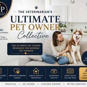 May include: A digital resource advertisement titled The Veterinarian's Ultimate Pet Owner Collective. It features a person with a husky, text about vet-guided resources, and icons for care, behavior, health, nutrition, and expert advice.