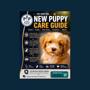 May include: A digital flyer titled New Puppy Care Guide featuring a fluffy golden-brown puppy. The text includes sections on vaccines, feeding, potty training, socialization, and wellness, with the Premier Veterinary Products logo at the top.