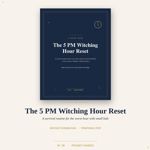 5 PM Witching Hour Reset Pocket Guide PDF | Survive the Worst Hour with Toddlers | Mom Burnout Parenting Help | Instant Download