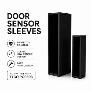 May include: Two black door sensor sleeves are shown. The image includes text that reads "DOOR SENSOR SLEEVES", "PROTECT & CONCEAL", "CLEAN, LOW PROFILE DESIGN", "EASY INSTALLATION", and "COMPATIBLE WITH TYCO PG9303".