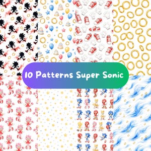 May include: A digital collage featuring 10 patterns with Sonic the Hedgehog characters, gold rings, red sneakers, white gloves, balloons, cakes, and stars. The central text reads 10 Patterns Super Sonic. The designs include various character poses.