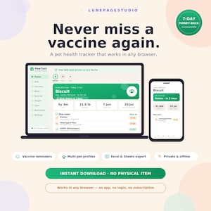 May include: A digital pet health tracker interface displayed on a laptop and smartphone screen. The dashboard shows pet profiles, vaccine reminders, and health records. Text includes 'Never miss a vaccine again' and 'PawTrail'. Instant download, no physical item.