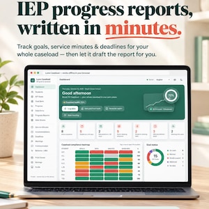 May include: A laptop screen displaying the Lune Caseload dashboard with green and white interface elements. Text reads: IEP GOAL TRACKER, IEP progress reports, written in minutes, Track goals, service minutes & deadlines for your whole caseload.
