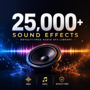 Può includere: Grafica digitale che promuove una libreria di effetti sonori. L'immagine presenta un grande altoparlante al centro, con il testo "25,000+ SOUND EFFECTS" in bianco e oro. Sotto il testo, "ROYALTY-FREE AUDIO SFX LIBRARY". Icone per WAV, MP3 e Royalty Free in basso.