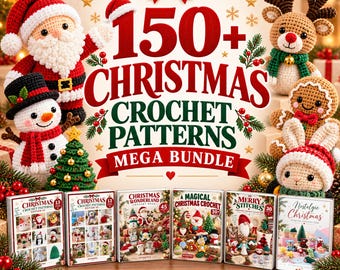 May include: A digital collection of 150+ Christmas crochet patterns featuring amigurumi figures of Santa, a snowman, a reindeer, a gingerbread person, and a rabbit. Six books are displayed, titled Christmas Crochet Patterns, Christmas Wonderland, Magical Christmas Crochet, Merry Stitches, and Nostalgie Christmas.