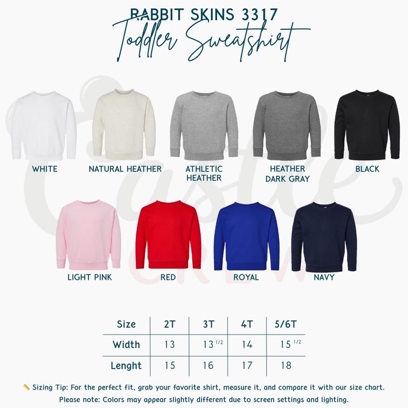May include: A selection of toddler sweatshirts in various colors, including white, heather gray, black, pink, red, blue, and navy. The image displays the sweatshirts with size and measurement information.