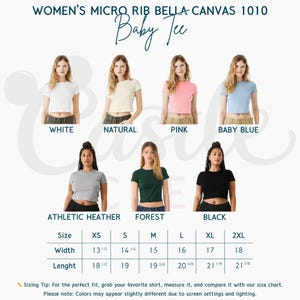 May include: A selection of cropped baby tees in various colors, including white, natural, pink, baby blue, athletic heather, forest green, and black. The image displays the shirts on models, with a size chart below. The text reads "WOMEN'S MICRO RIB BELLA CANVAS 1010 Baby Tee."