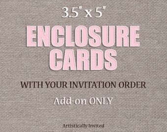 Add Enclosure Cards to your order - 3.5" x 5" - Add-On listing for invitation listings