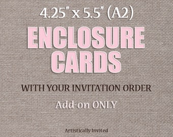 Add Enclosure Cards to your order - A2, 4.25" x 5.5" - Add-On listing for invitation listings