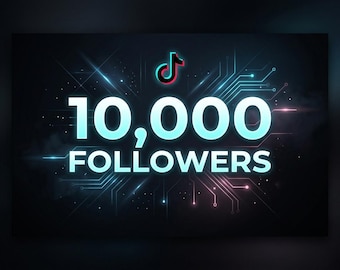 10 000 abonnés TikTok | Service de croissance rapide sur TikTok | Abonnés réels et organiques | Boostez votre compte TikTok | Développement de votre présence sur les réseaux sociaux