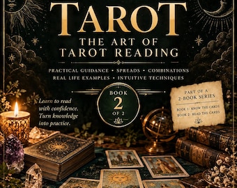 May include: A book titled Tarot: The Art of Tarot Reading, Book 2 of 2, featuring gold text on a dark background with celestial illustrations. The cover displays tarot cards, a candle, crystals, and a globe, with text about reading, intuition, and spreads.