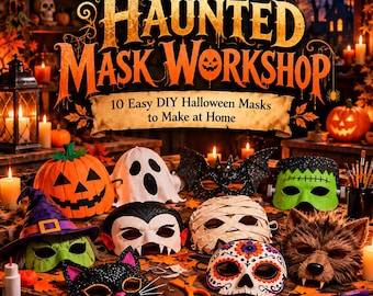 May include: A collection of ten Halloween masks including a pumpkin, ghost, bat, Frankenstein monster, witch, vampire, mummy, black cat, sugar skull, and werewolf, displayed with craft supplies under the title The Haunted Mask Workshop.