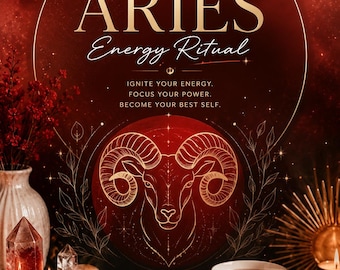 May include: A digital poster titled 7-DAY ARIES Energy Ritual with the text IGNITE YOUR ENERGY. FOCUS YOUR POWER. BECOME YOUR BEST SELF. A SELF-CARE JOURNEY FOR MIND, BODY & SOUL. It features a gold ram illustration, crystals, and a tea cup.