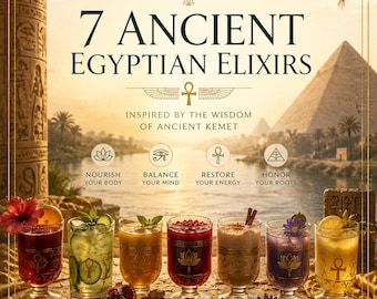 May include: A promotional poster titled 7 ANCIENT EGYPTIAN ELIXIRS by Healify, featuring seven glass goblets filled with colorful beverages. The background shows the Nile River and pyramids. Text includes NOURISH, BALANCE, RESTORE, HONOR, and 7 DAYS OF ANCIENT WISDOM MODERN WELLNESS.