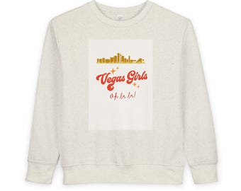 Vegas Girls toddler sweatshirt | Las Vegas skyline, retro script, kids pullover