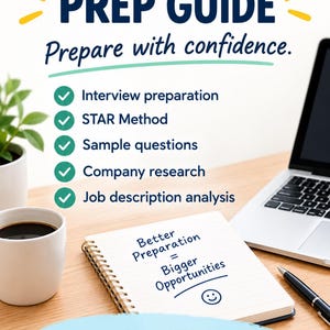 以下が含まれることがあります： Job Interview Prep Guide、Prepare with confidenceというテキストと、STARメソッドを含むトピックリストが記載されたデジタルダウンロード形式の面接準備ガイド。ノートにはBetter Preparation = Bigger Opportunitiesというテキストが書かれています。