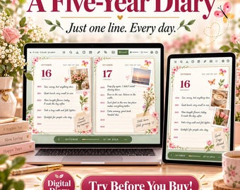 May include: A digital five-year diary displayed on a laptop and tablet screen, featuring daily entry templates with floral accents, date headers, and text fields. The interface includes navigation icons and the text A Five-Year Diary, Just one line. Every day. and Try Before You Buy.