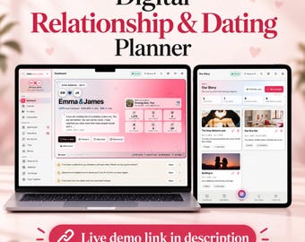 May include: A digital relationship and dating planner displayed on a laptop and tablet screen. The interface features a pink gradient dashboard with the text Emma & James, date night trackers, and a story section. A red button reads Live demo link in description.