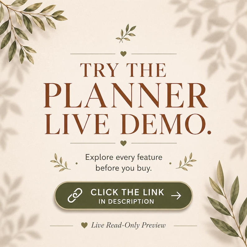 May include: A digital graphic with a cream background and green leaf illustrations. The text reads: TRY THE PLANNER LIVE DEMO. Explore every feature before you buy. CLICK THE LINK IN DESCRIPTION. Live Read-Only Preview. A green button is included.